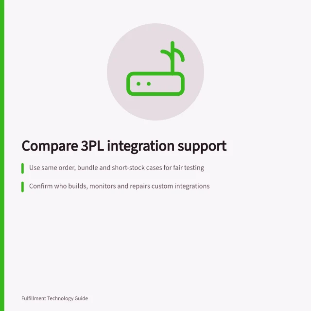 Compare 3PL integration support: Use same order, bundle and short-stock cases for fair testing; Confirm who builds, monitors and repairs custom integrations; Check stock update timing, item mapping and channel response. Comparing integration support from fulfilment providers